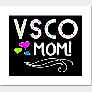 VSCO Mom Posters and Art